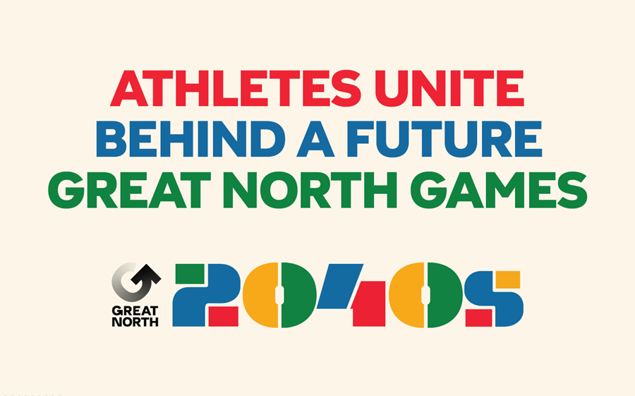 Graphic which reads: Athletes unite behind a Great North Games.